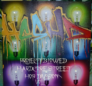 Project Blowed - Hardcore Street Hop Division Vol 1